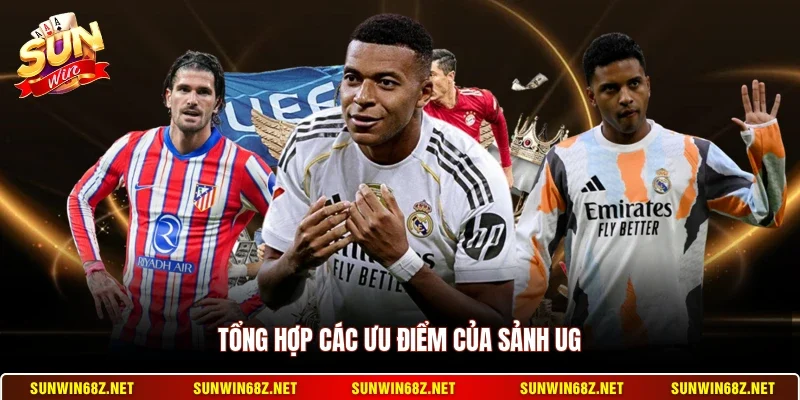 United Gaming - Top 1 Đơn Vị Cung Cấp Kèo Thể Thao Uy Tín 3 Sunwin Tổng hợp các ưu điểm của sảnh UG